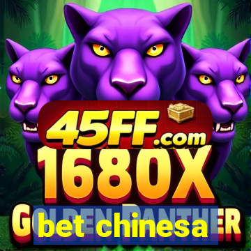 bet chinesa